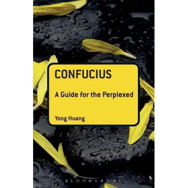 Confucius: A Guide for the Perplexed