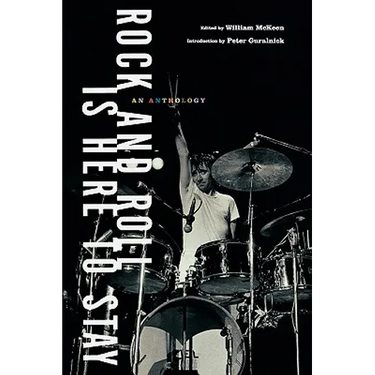 Rock and Roll Is Here to Stay: An Anthology