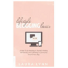 Lifestyle Blogging Basics: A How-To for Investing in Yourself, Working With Brands, and Cultivating a Community Around Your Blog