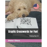 Cryptic Crosswords for Fun, Volume 4!
