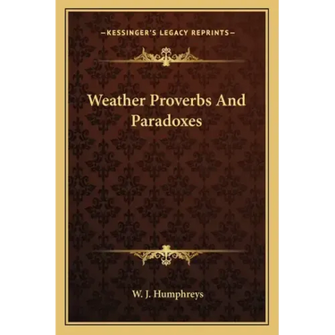 Weather Proverbs and Paradoxes
