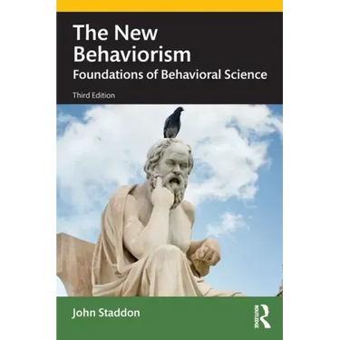 The New Behaviorism: Foundations of Behavioral Science