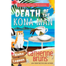 Death of the Kona Man: A Carrie Jorgenson Aloha Lagoon Mystery