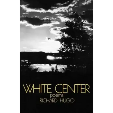 White Center: Poems