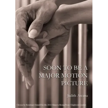 Soon to Be a Major Motion Picture