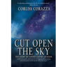 Cut Open the Sky: The Story of Connie Castro Jackson