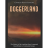 Doggerland: The History of the Land that Once Connected Great Britain to Continental Europe