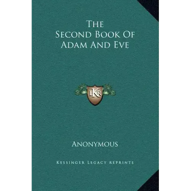 The Second Book of Adam and Eve