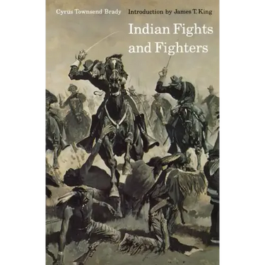 Indian Fights and Fighters