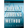 The Gartley Trading Method: New Techniques to Profit from the Market�s Most Powerful Formation