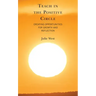 Teach in the Positive Circle: Creating Opportunities for Growth and Reflection