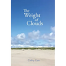 The Weight of Clouds
