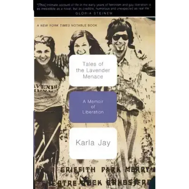 Tales of the Lavender Menace: A Memoir of Liberation
