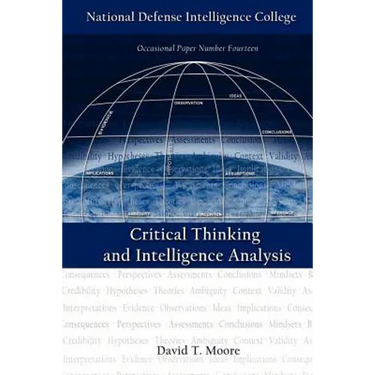Critical Thinking and Intelligence Analysis (Second Edition)