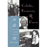 Colette, Beauvoir, and Duras: Age and Women Writers