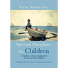 Spiritual Disciplines for Children: A Guide to a Deeper Spiritual Life for You and Your Children
