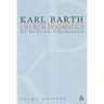 Church Dogmatics Study Edition 26: The Doctrine of Reconciliation IV.2 § 67-68