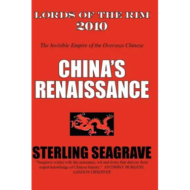 Lords of the Rim 2010: The Invisible Empire of the Overseas Chinese