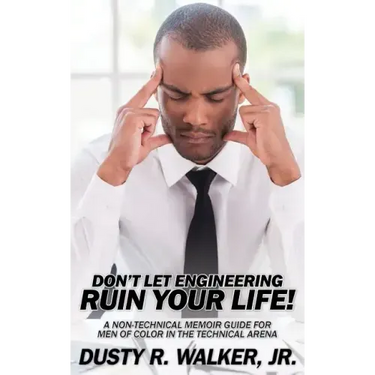 Dont Let Engineering Ruin Your Life