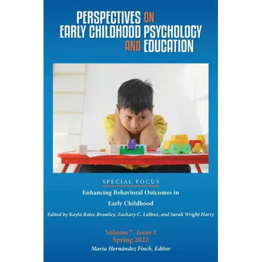 Perspectives on Early Childhood Psychology and Education Vol 7.1: Enhancing Behavioral Outcomes in Early Childhood