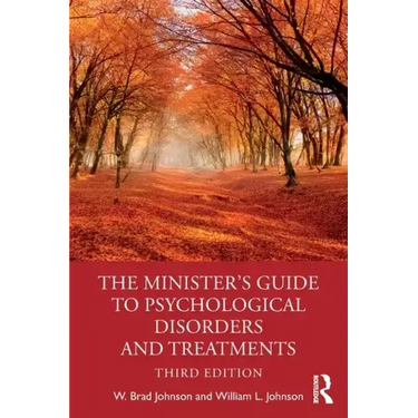 The Minister's Guide to Psychological Disorders and Treatments