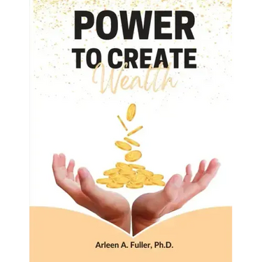 Power to Create Wealth