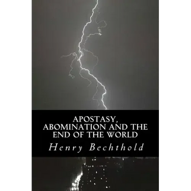 Apostasy, Abomination and the End of the World