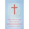Descriptions and Prescriptions: A Biblical Perspective on Psychiatric Diagnoses and Medications