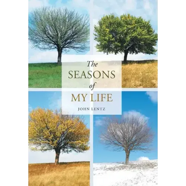 The Seasons of My Life