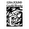 Gaudier-Brzeska: A Memoir