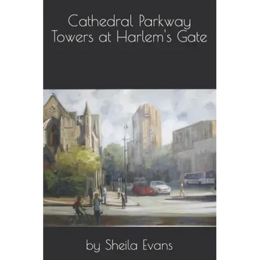 Cathedral Parkway Towers at Harlem's Gate