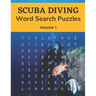 Scuba Diving Word Search Puzzles (Volume 1): Trivia Puzzle Book with Solutions for Scuba Diving Lovers
