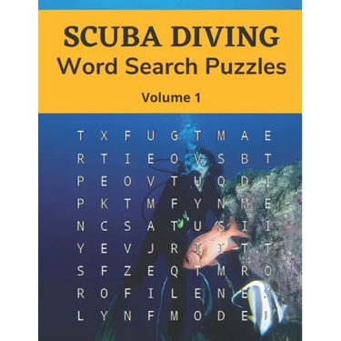 Scuba Diving Word Search Puzzles (Volume 1): Trivia Puzzle Book with Solutions for Scuba Diving Lovers