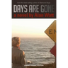 Days Are Gone
