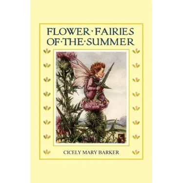 Flower Fairies of the Summer: (In Full Color)