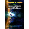 Scientific and Esoteric Encyclopedia of UFOs, Aliens and Extraterrestrial Gods