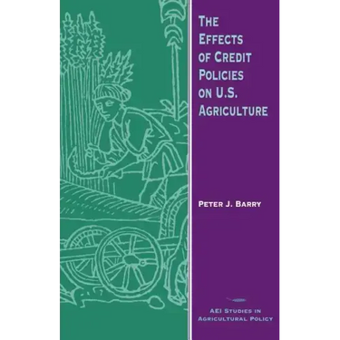 The Effects of Credit Policies on U.S. Agriculture