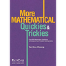 More Mathematical Quickies & Trickies