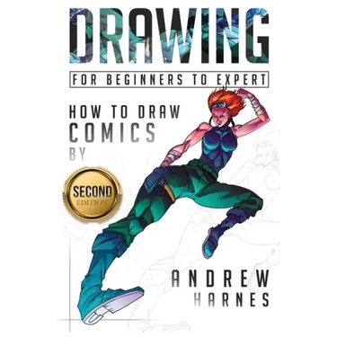 Drawing: How to Draw Comics, For Beginners to Expert