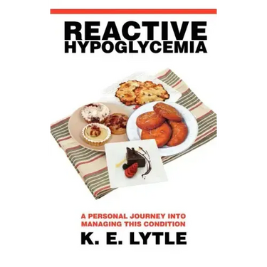 Reactive Hypoglycemia: A Personal Journey Into Managing This Condition