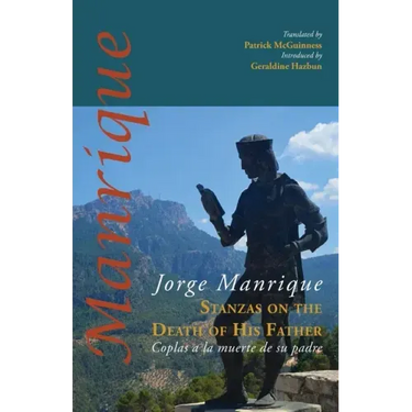 Stanzas on the Death of His Father: Coplas a la muerte de su padre