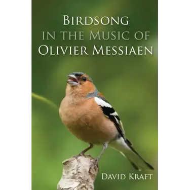 Birdsong in the Music of Olivier Messiaen