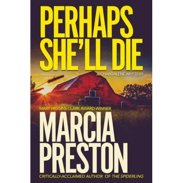 Perhaps She'll Die