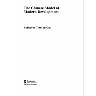 The Chinese Model of Modern Development