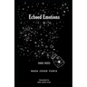 Echoed Emotions: Chaos Kissed
