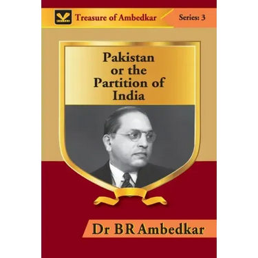 Pakistan or the Partition of India