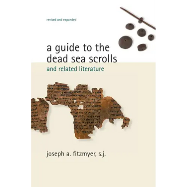 A Guide to the Dead Sea Scrolls and Related Literature