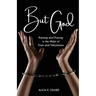 But God: Praising and Praying in the Midst of Trials and Tributations