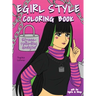 Egirl Style Coloring Book: A Fun, Easy, And Relaxing Coloring Gift Book with Stress-Relieving Designs and Fashion Ideas for Egirls and Eboys