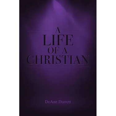 A Life of a Christian